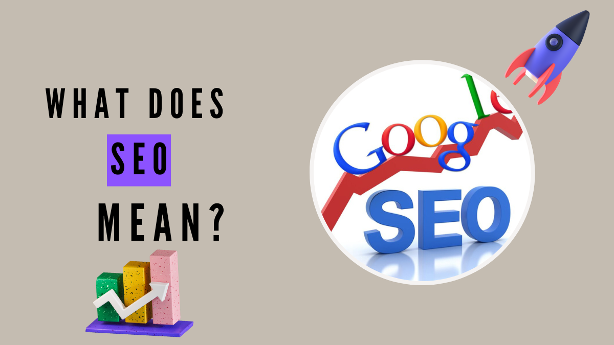 What Does SEO Mean?